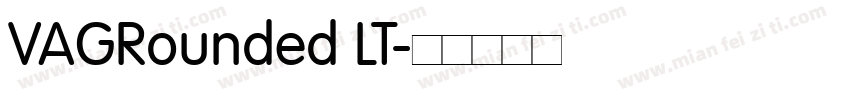 VAGRounded LT字体转换
